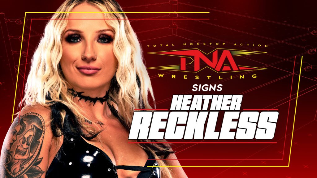 Heather Reckless Signs with TNA