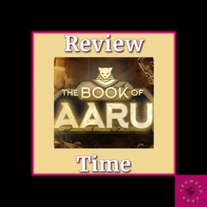 Review Time-The Book of Aaru