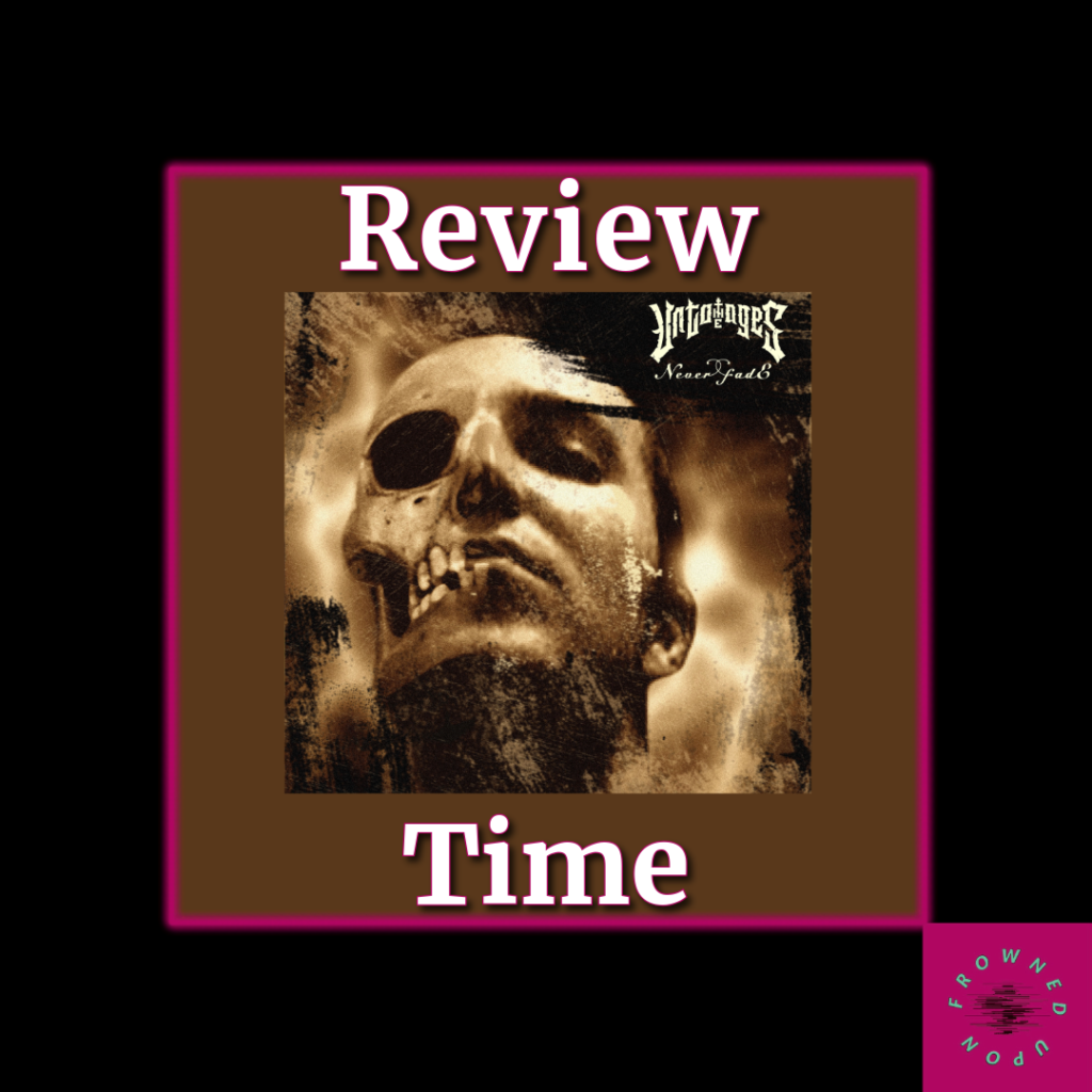 Review Time - Never fade